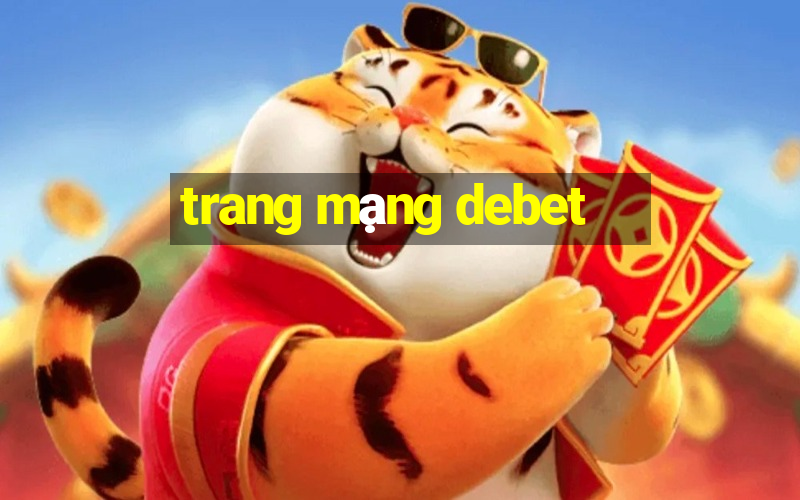 trang mạng debet