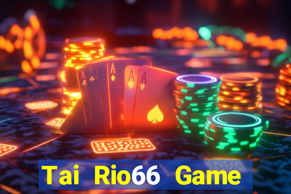 Tai Rio66 Game Bài Asia99