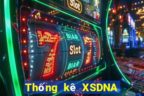 Thống kê XSDNA ngày 29