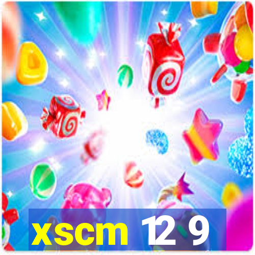 xscm 12 9