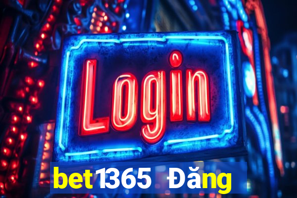 bet1365 Đăng nhập người dùng