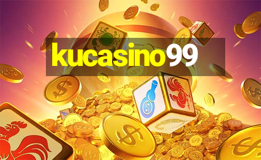 kucasino99