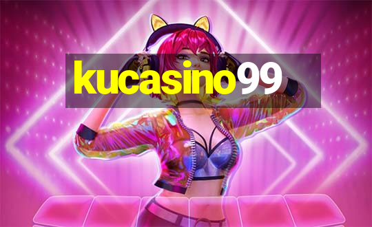 kucasino99