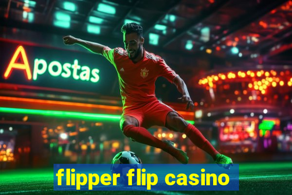 flipper flip casino