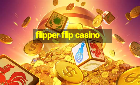 flipper flip casino