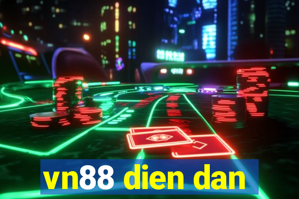 vn88 dien dan