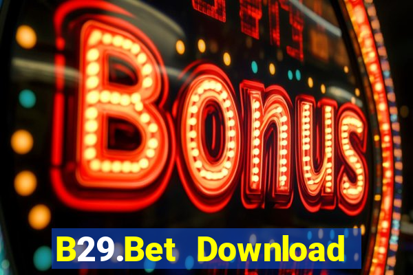 B29.Bet Download Game Bài