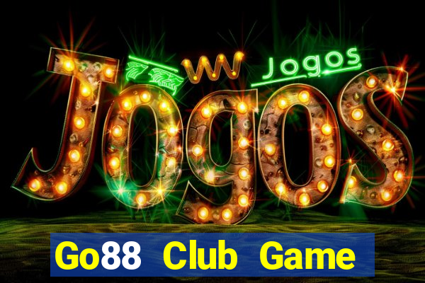 Go88 Club Game Bài Kubet