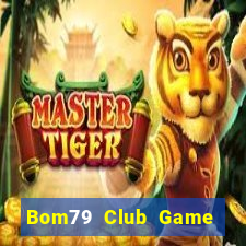 Bom79 Club Game Bài Ông Trùm Poker