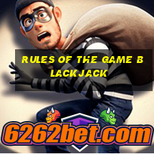 rules of the game blackjack