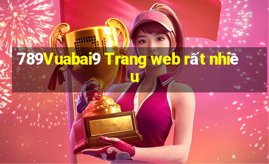 789Vuabai9 Trang web rất nhiều