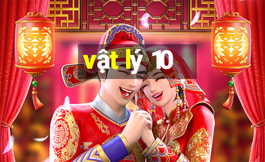 vật lý 10