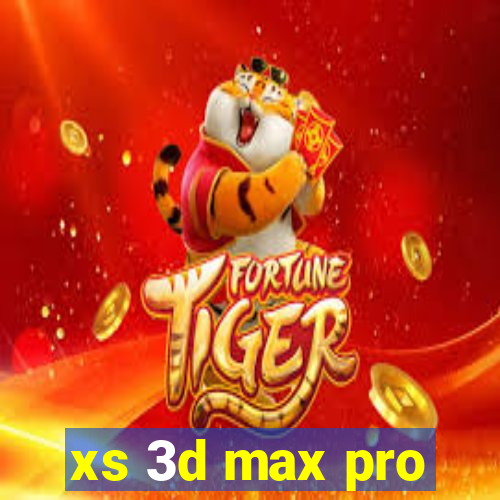 xs 3d max pro