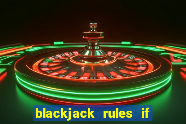 blackjack rules if both get 21