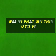 W88 đại phát Giới thiệu Tải về