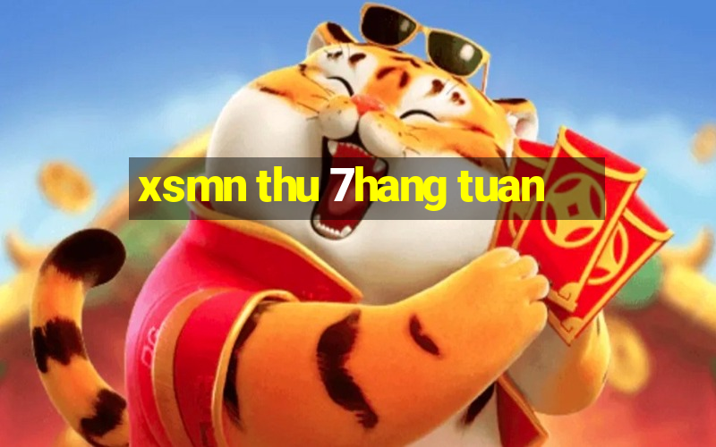 xsmn thu 7hang tuan