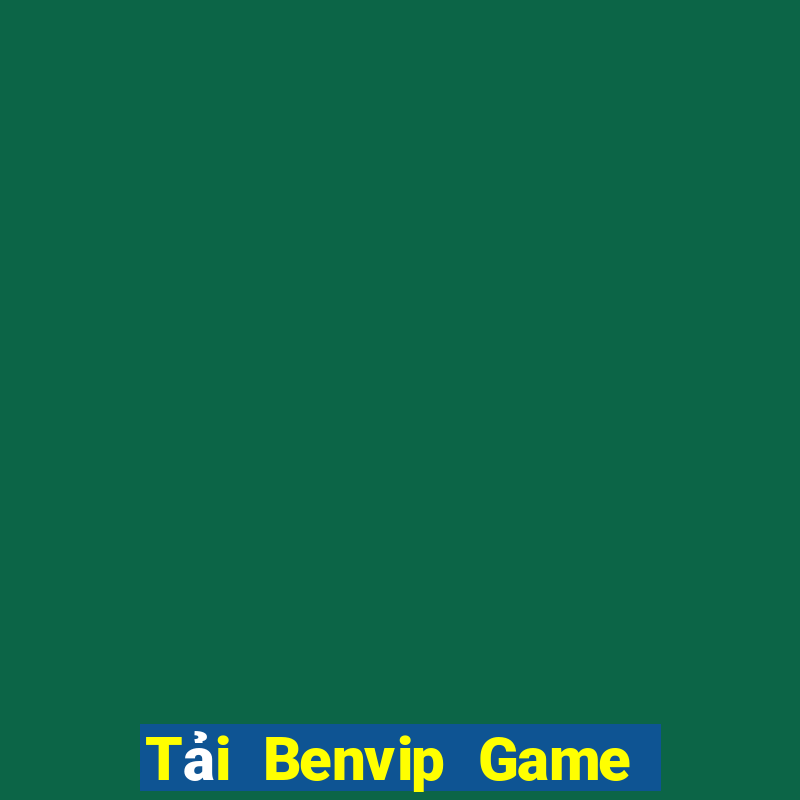 Tải Benvip Game Bài 3C Cho Ios