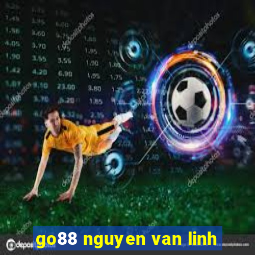 go88 nguyen van linh