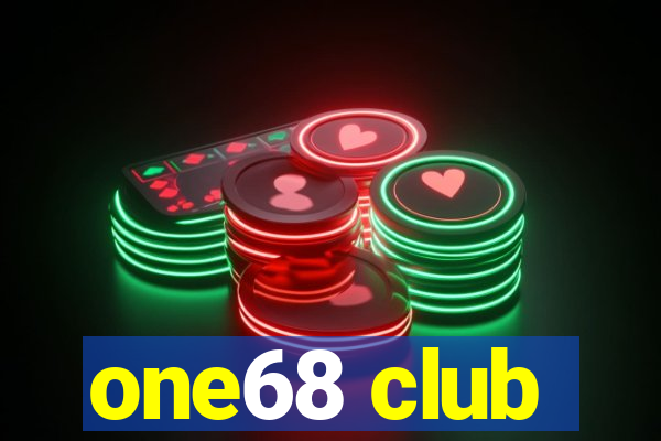 one68 club