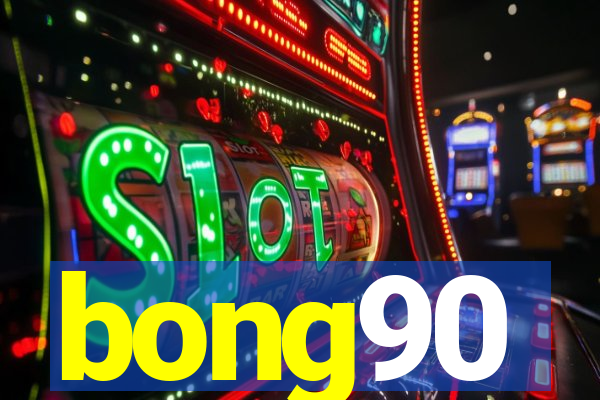 bong90