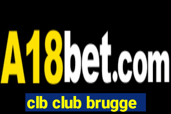 clb club brugge