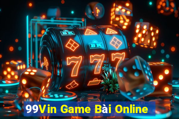 99Vin Game Bài Online