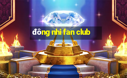 đông nhi fan club