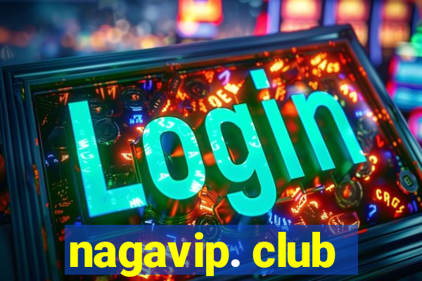 nagavip. club