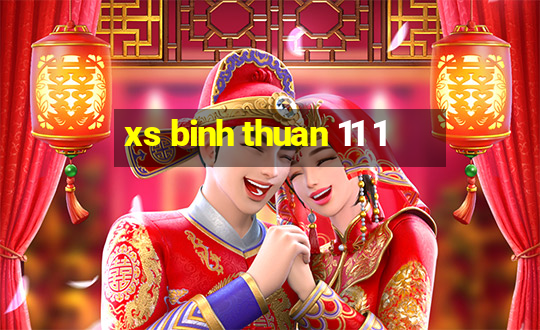 xs binh thuan 11 1