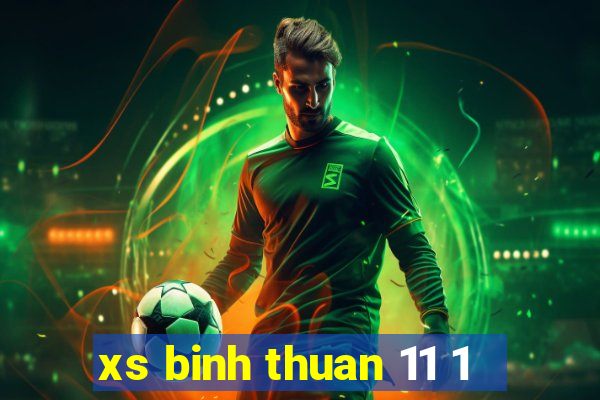 xs binh thuan 11 1