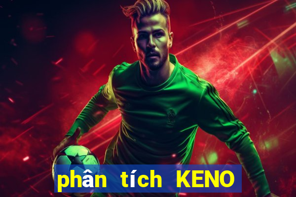 phân tích KENO ngày 5