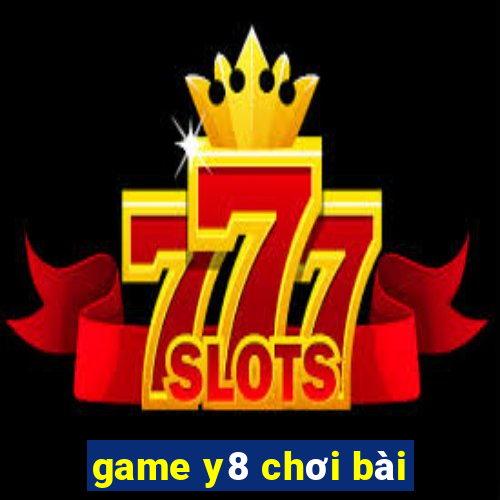 game y8 chơi bài