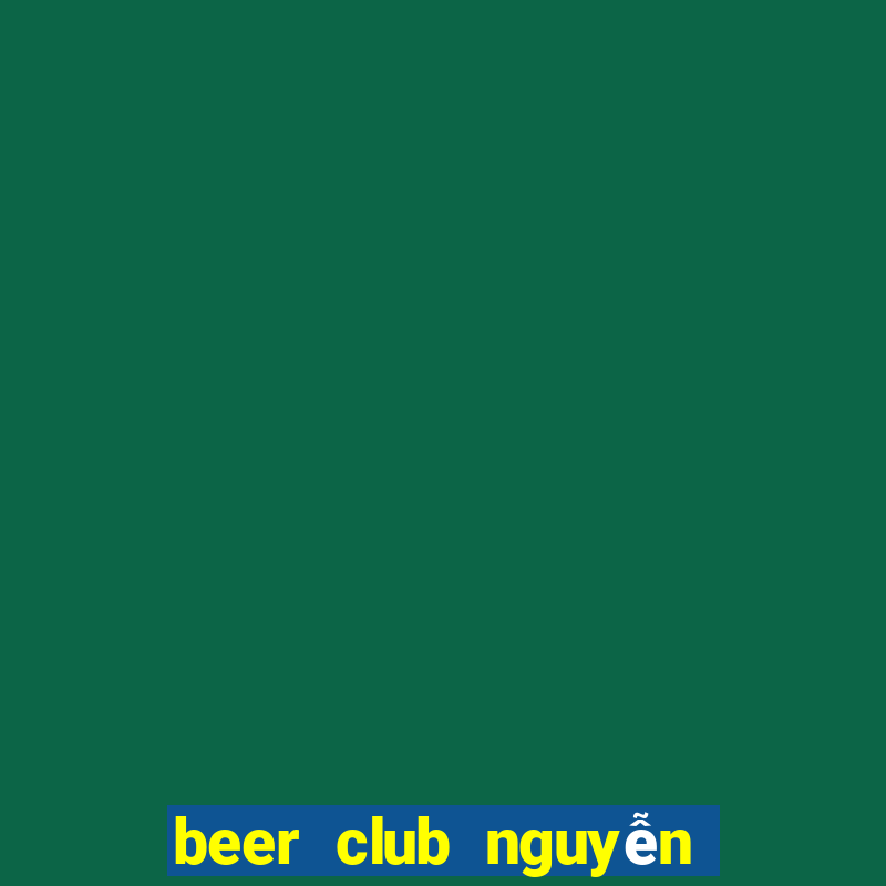 beer club nguyễn trãi quận 1