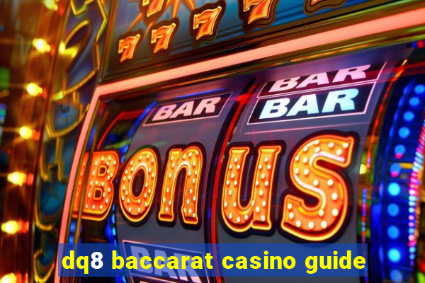 dq8 baccarat casino guide