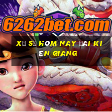 xổ số hôm nay đài kiên giang