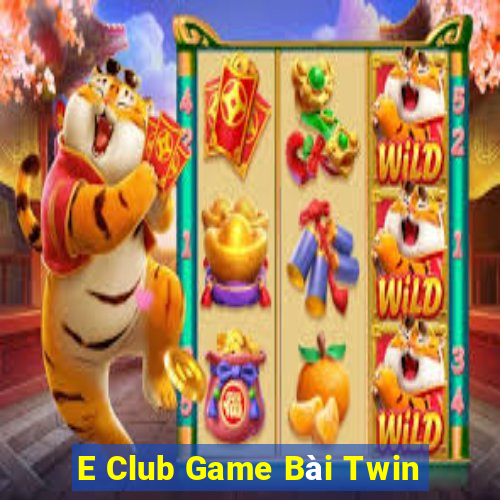 E Club Game Bài Twin