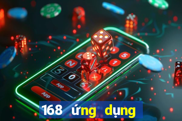 168 ứng dụng đăng ký xổ số