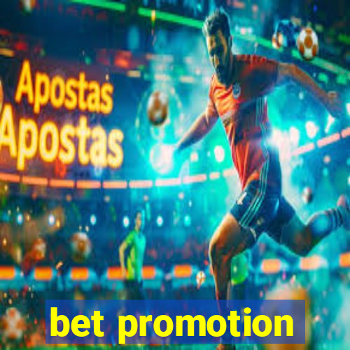 bet promotion