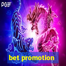 bet promotion