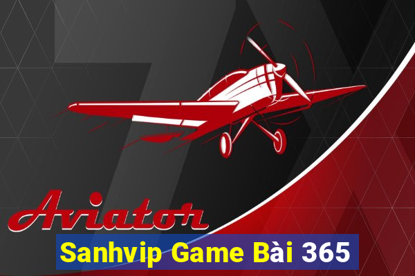 Sanhvip Game Bài 365