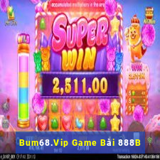 Bum68.Vip Game Bài 888B