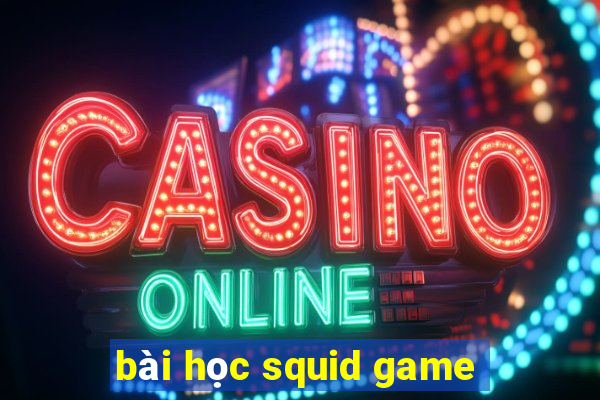 bài học squid game