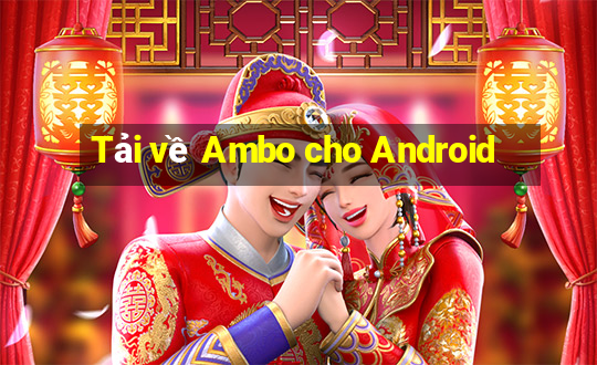 Tải về Ambo cho Android