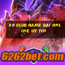 X9 Club Game Bài Online Uy Tín