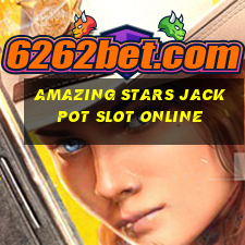 amazing stars jackpot slot online