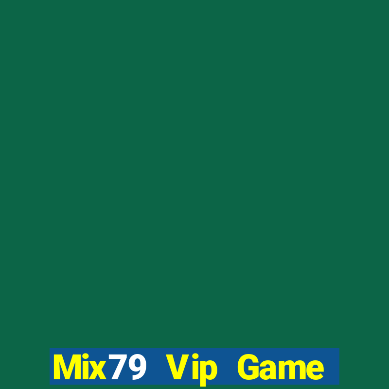 Mix79 Vip Game Bài E168