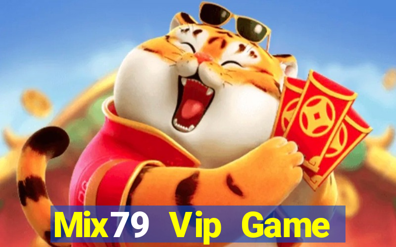 Mix79 Vip Game Bài E168