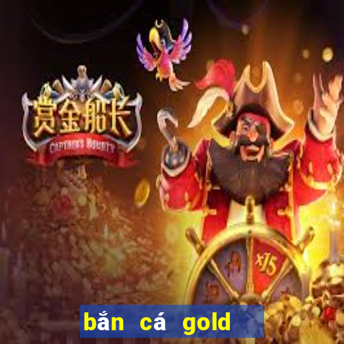 bắn cá gold   game bắn cá win