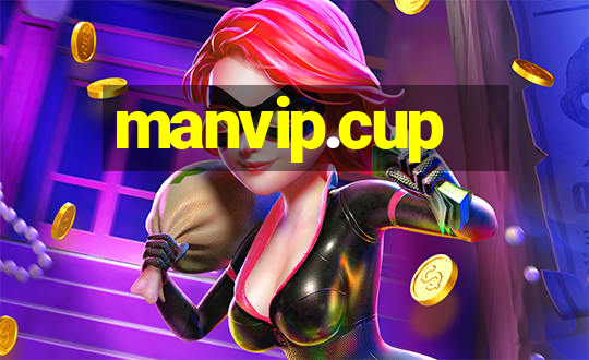 manvip.cup