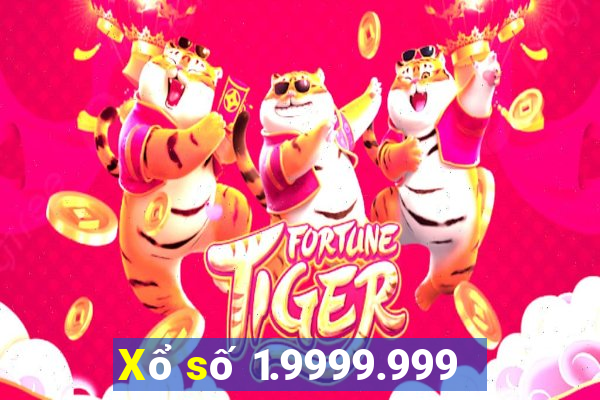 Xổ số 1.9999.999